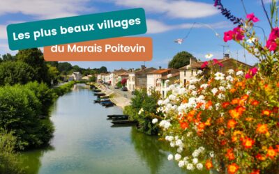 Les plus beaux villages du Marais Poitevin